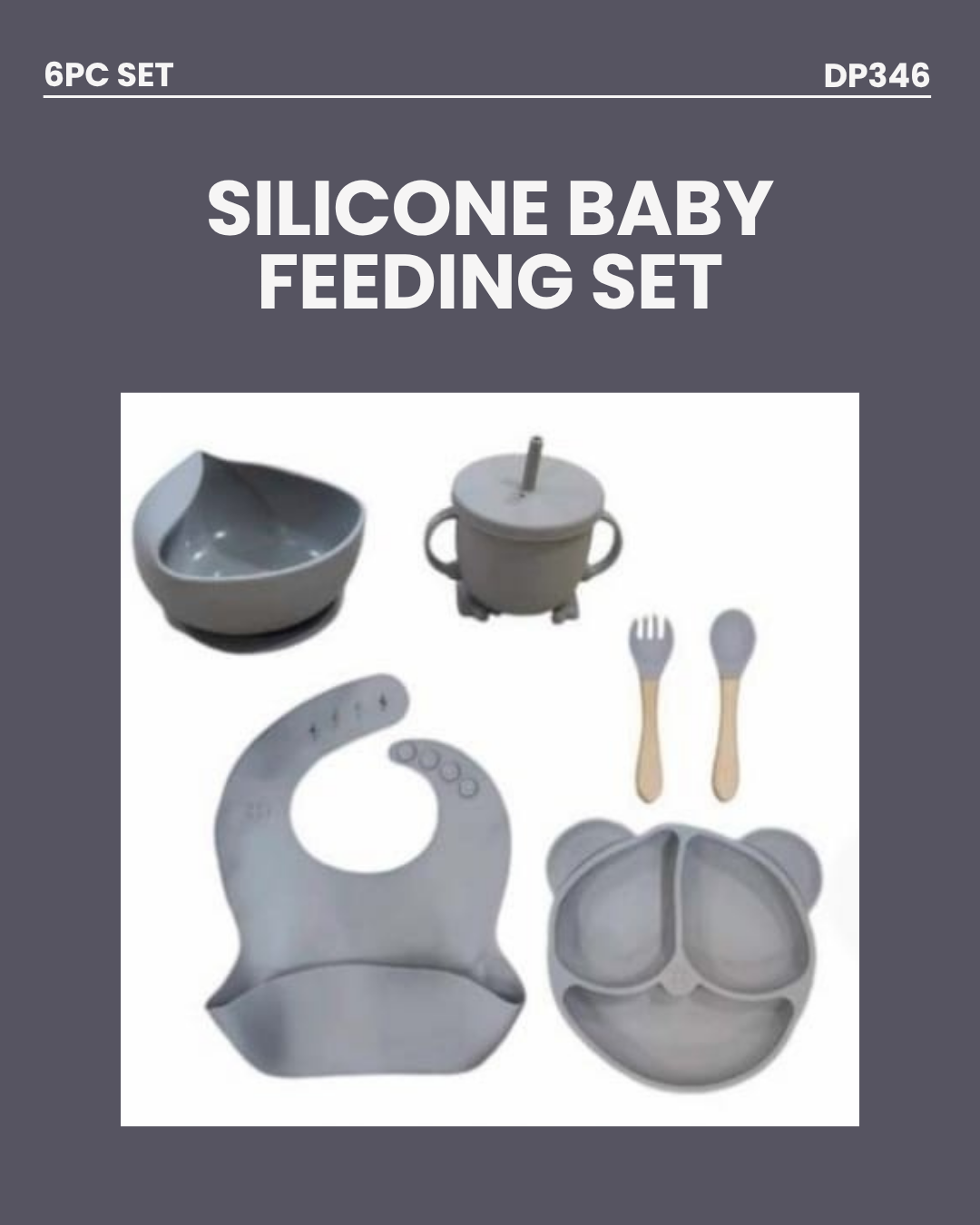 6pc Silicone Baby Feeding Set DP346