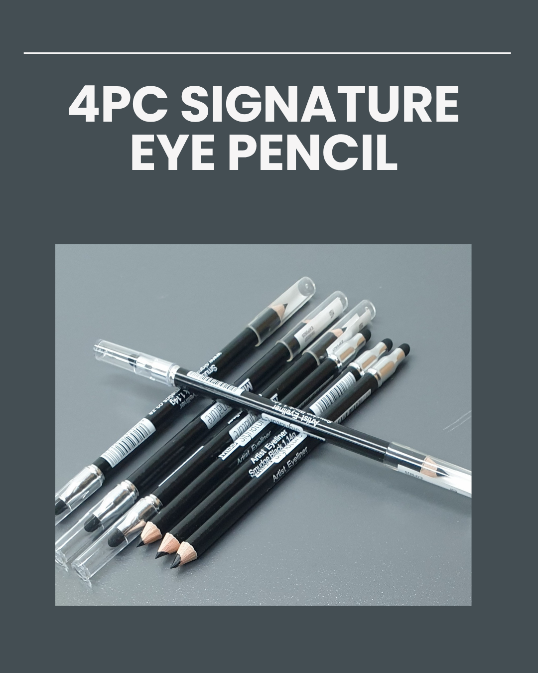 4pc Signature Eye Pencil 2688 / 6317 Expiry 08/25