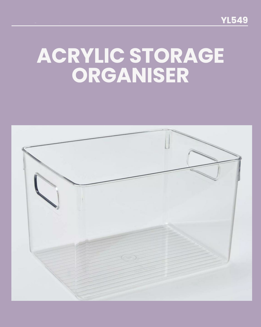 Acrylic Storage Organiser YL549/ YL548