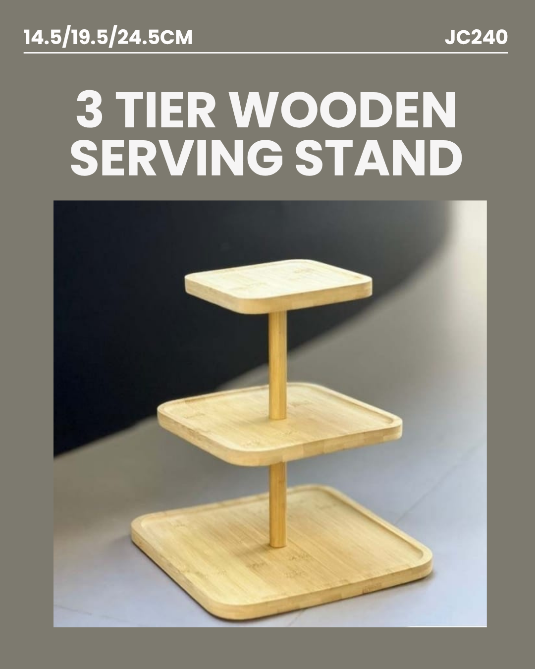 3 Tier Wooden Serving Stand JC240- unassembled
